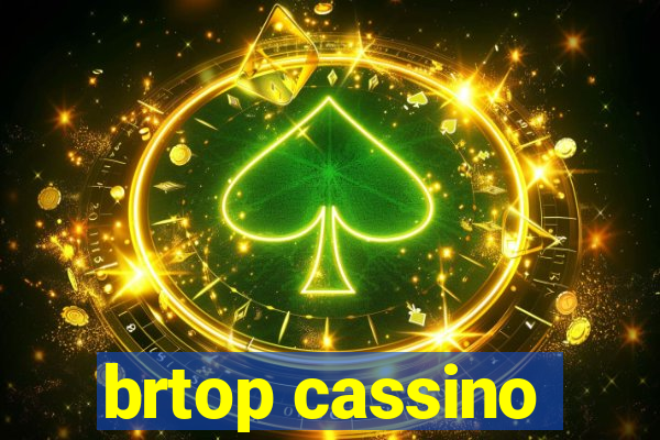 brtop cassino